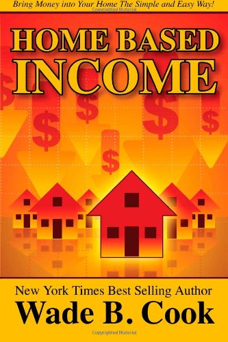 9780982670781: Home Based Income