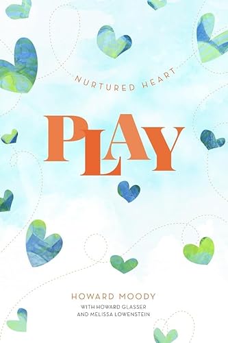 Stock image for Nurtured Heart Play for sale by HPB Inc.