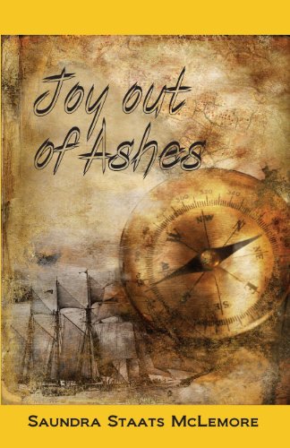 Stock image for Joy out of Ashes: The Staats Family Chronicles for sale by Revaluation Books