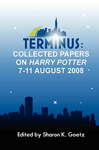 9780982680704: Terminus: Collected Papers on Harry Potter, 7-11 August 2008