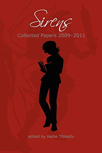 Stock image for Sirens: Collected Papers 2009-2011 for sale by ThriftBooks-Atlanta