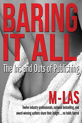 9780982682913: Baring It All: The Ins and Outs of Publishing