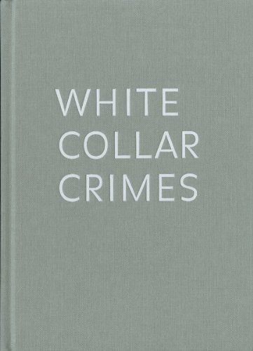 9780982688632: White Collar Crimes