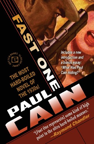Fast One: The Most Hard-Boiled Novel of the 1930s! (9780982688786) by Cain, Paul