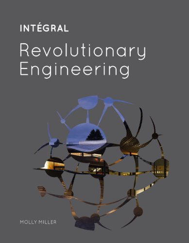 Beispielbild fr Intgral : Revolutionary Engineering zum Verkauf von Better World Books