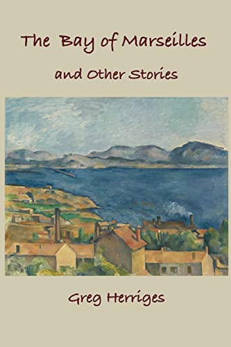 Beispielbild fr The Bay of Marseilles and Other Stories zum Verkauf von THE SAINT BOOKSTORE