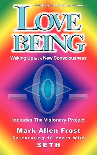 Beispielbild fr Love Being - Waking Up in the New Consciousness zum Verkauf von SecondSale