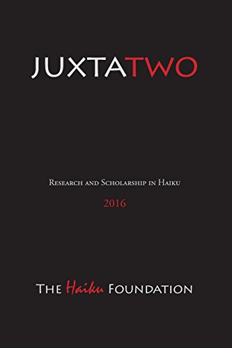 Stock image for JuxtaTwo: The Journal of Haiku Research and Scholarship for sale by GF Books, Inc.