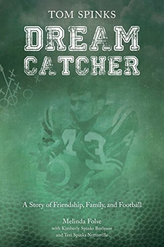 Stock image for Dream Catcher: A Story of Friendship, Family, and Football for sale by Gulf Coast Books