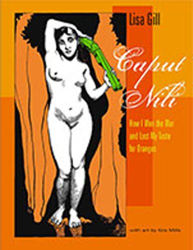 9780982696859: Caput Nili: How I Won the War and Lost My Taste for Oranges