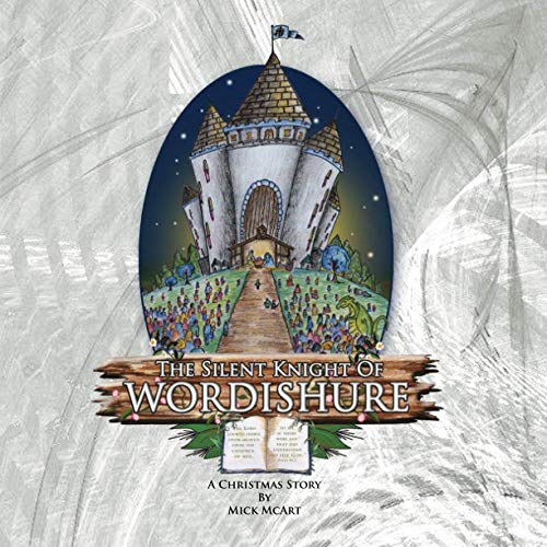 Stock image for The Silent Knight of Wordishure for sale by Wonder Book