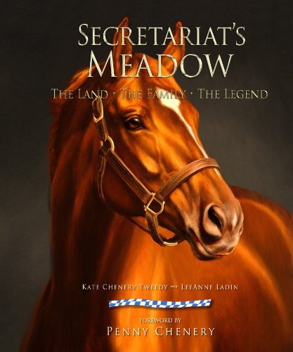 9780982701904: Secretariat's Meadow: The Land, the Family, the Legend