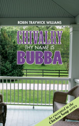 Beispielbild fr Chivalry - Thy Name is Bubba zum Verkauf von HPB-Red