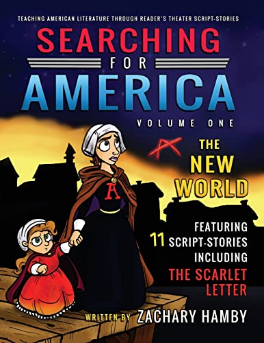 Stock image for Searching for America, Volume One, The New World: Teaching American Literature through Reader's Theater Script-Stories for sale by GF Books, Inc.