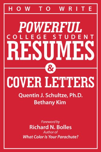Stock image for How to Write Powerful College Student Resumes and Cover Letters: Secrets That Get Job Interviews Like Magic for sale by SecondSale