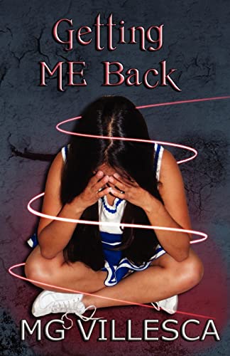 Getting ME Back: The ME Series (Paperback) - Mg Villesca