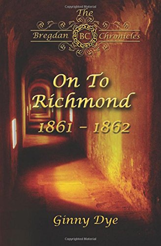 9780982717127: On To Richmond: Volume 2