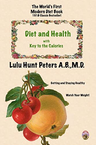 9780982719602: Diet & Health: with Key to the Calories