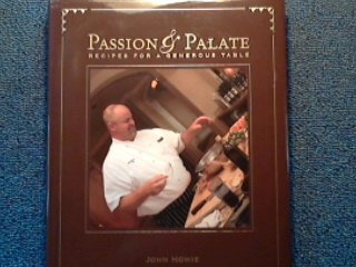 Imagen de archivo de Passion and Palate Recipes for a Generous Table a la venta por SecondSale