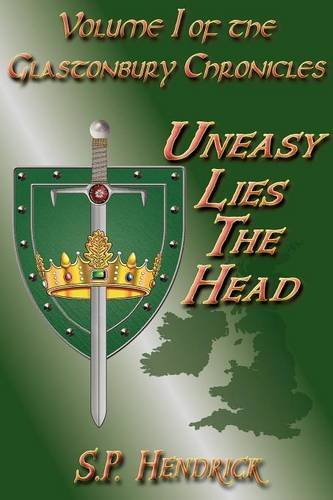 9780982726303: Uneasy Lies the Head