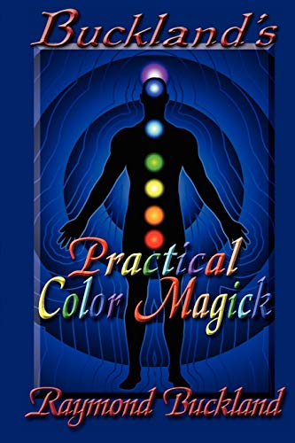 Beispielbild fr Buckland's Practical Color Magick zum Verkauf von WorldofBooks