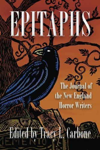 Stock image for Epitaphs: The Journal of the New England Horror Writers for sale by GoldBooks
