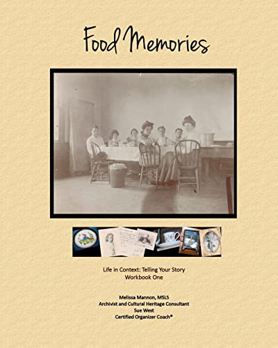 Beispielbild fr Food Memories: Life in Context: Telling Your Story Workbook One zum Verkauf von THE SAINT BOOKSTORE