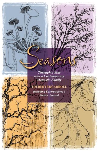Stock image for Seasons: Through a Year with a Contemporary Monastic Family for sale by ThriftBooks-Dallas