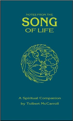 Beispielbild fr Notes from the Song of Life: A Spiritual Companion, Thirty-fifth Anniversary Edition zum Verkauf von Goodwill Books