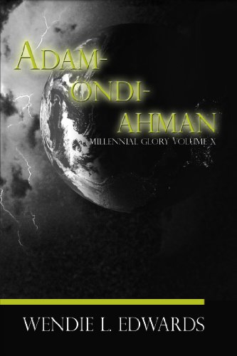 Stock image for Adam-ondi-Ahman (Millennial Glory) for sale by Jenson Books Inc