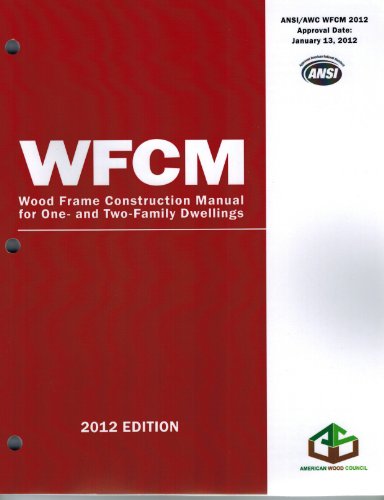 Beispielbild fr 2012 Wood Frame Construction Manual for One- and Two-Family Dwellings & Commentary to the WFCM zum Verkauf von HPB-Red