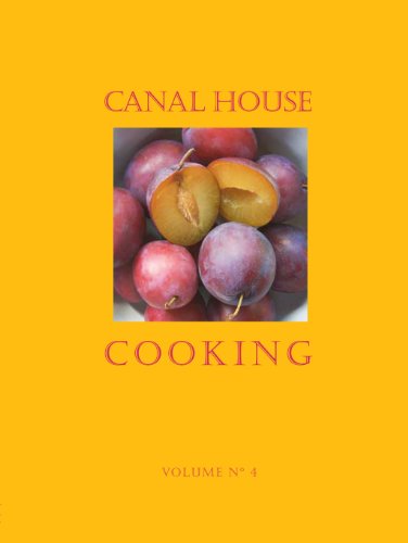 Beispielbild fr Canal House Cooking Volume No. 4: Farm Markets & Gardens zum Verkauf von ThriftBooks-Dallas