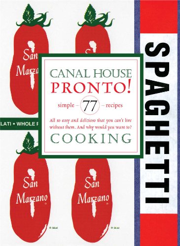 9780982739488: Canal House Cooking Volume No. 8: Pronto