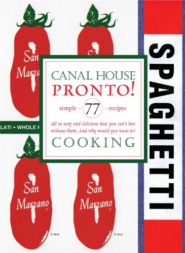 9780982739488: Canal House Cooking Volume No. 8: Pronto (Volume 8)