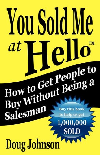 Stock image for You Sold Me At Hello for sale by HPB Inc.