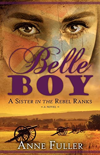 Beispielbild fr Belle Boy : A Sister in the Rebel Ranks zum Verkauf von Better World Books