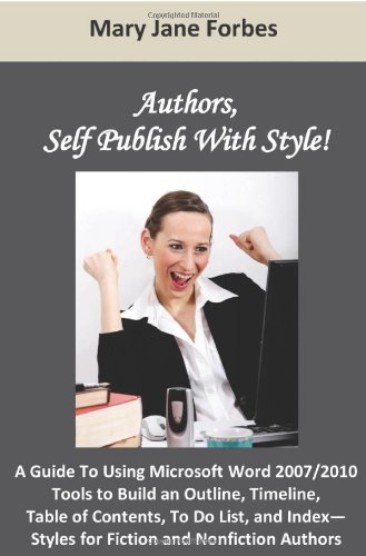 Beispielbild fr Authors, Self Publish With Style! zum Verkauf von Books From California