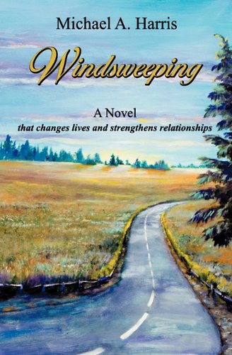Windsweeping (9780982757116) by Harris, Michael A.