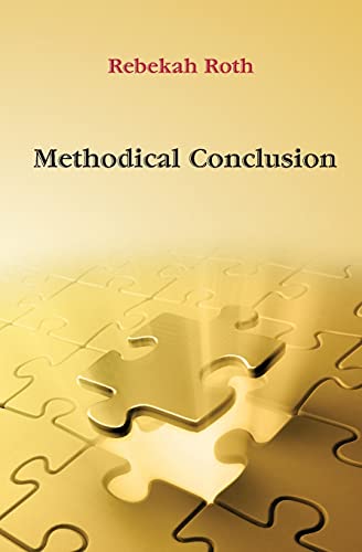 9780982757192: Methodical Conclusion