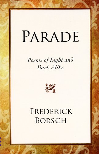 Beispielbild fr Parade: Poems of Light and Dark Alike zum Verkauf von Half Price Books Inc.