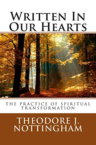 Beispielbild fr Written In Our Hearts: The Practice of Spiritual Transformation zum Verkauf von WorldofBooks