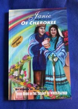 Beispielbild fr Janie of Cherokee (White Feather Series) zum Verkauf von Dogwood Books