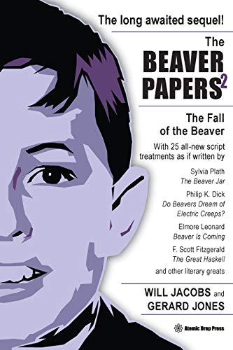 Beispielbild fr The Beaver Papers 2: The Fall of the Beaver zum Verkauf von HPB-Emerald