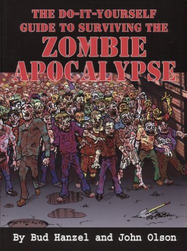 Imagen de archivo de The Do-it-Yourself Guide to Surviving the Zombie Apocalypse (Diy Guide to Surviving the Zombie Apocalypse) a la venta por SecondSale