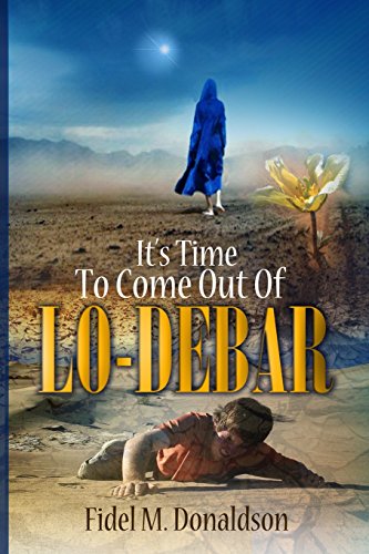Stock image for It's Time to Come Out of Lo-Debar for sale by ThriftBooks-Dallas