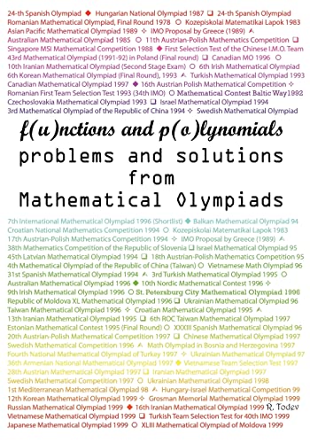 Beispielbild fr Functions and Polynomials Problems and Solutions from Mathematical Olympiads zum Verkauf von GF Books, Inc.