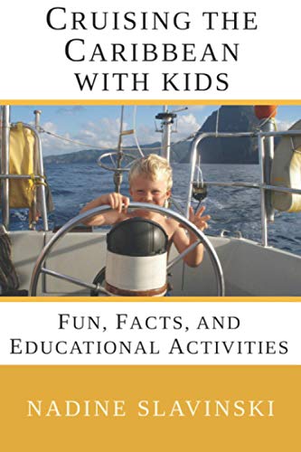 Stock image for Cruising the Caribbean with Kids: Fun, Facts, and Educational Activities for sale by ZBK Books