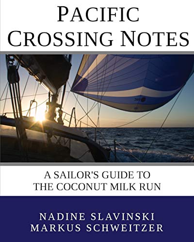 9780982771488: Pacific Crossing Notes