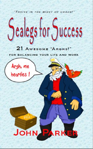 Sealegs for Success (9780982786703) by John Parker