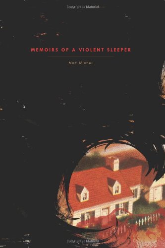 Stock image for Memoirs of a Violent Sleeper for sale by Mahler Books